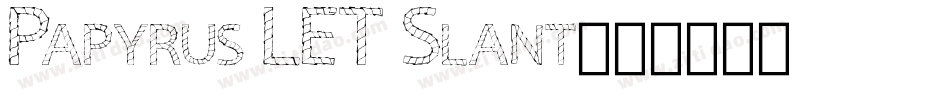 Papyrus LET Slant字体转换